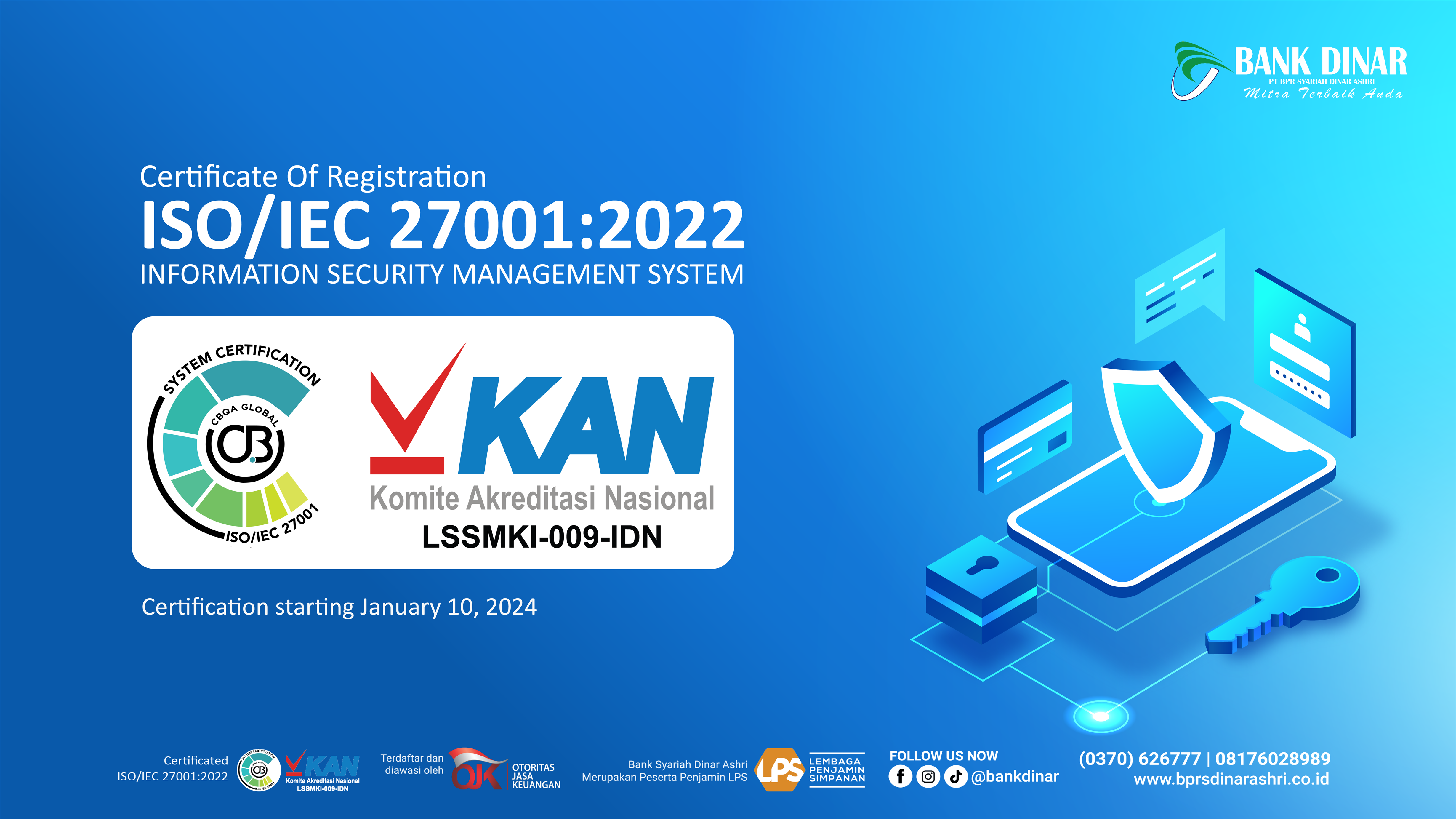 BANK DINAR KINI BERSERTIFIKAT "ISO 27001:2022 INFORMATION SECURITY MANAGEMENT SYSTEM"